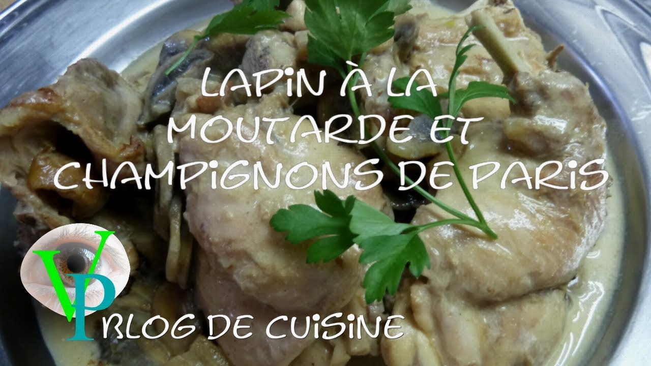 Le lapin à la moutarde et champignons de paris