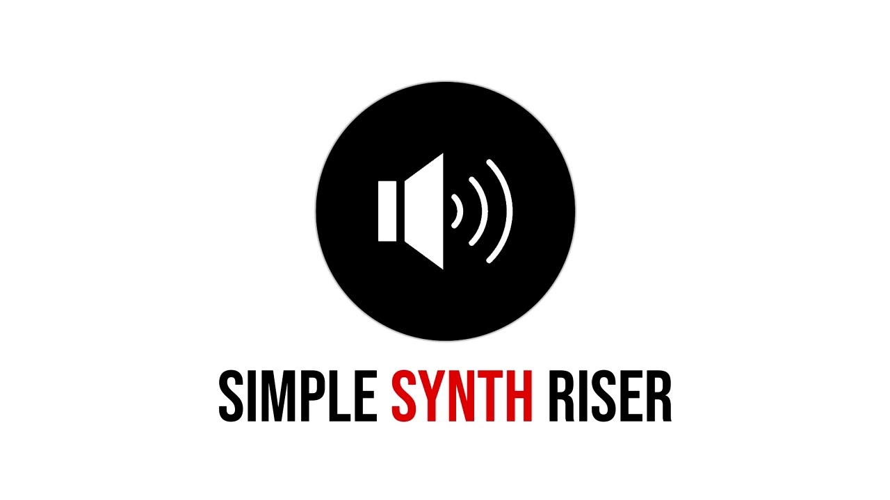 Simple Synth Riser Sound Effect | Free Download | No Copyright
