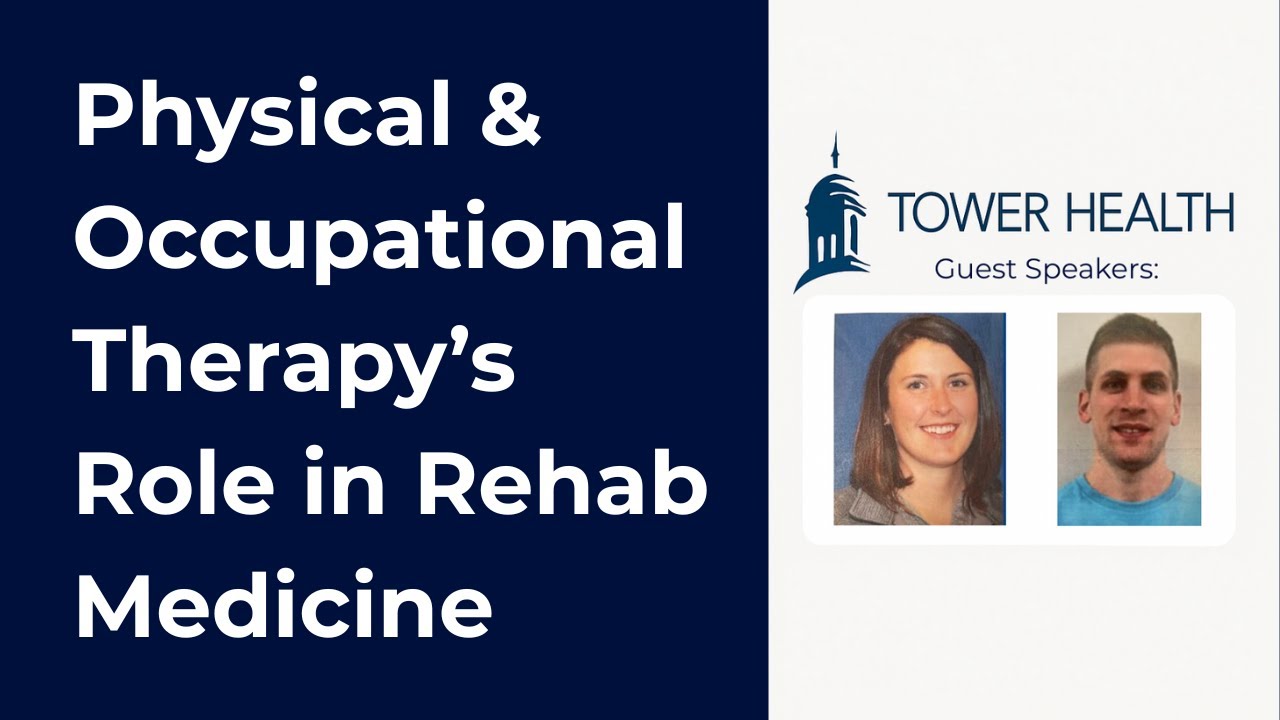 Physical & Occupational Therapy’s Role in Rehab Medicine