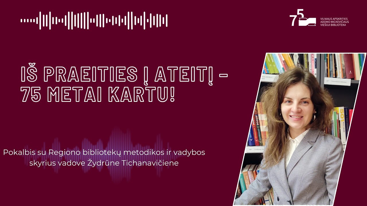 Iš praeities į ateitį – 75 metai kartu! | Žydrūnė Tichanavičienė
