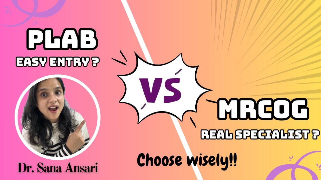 PLAB or MRCOG — Which Path Is Better for Your UK Medical Career?