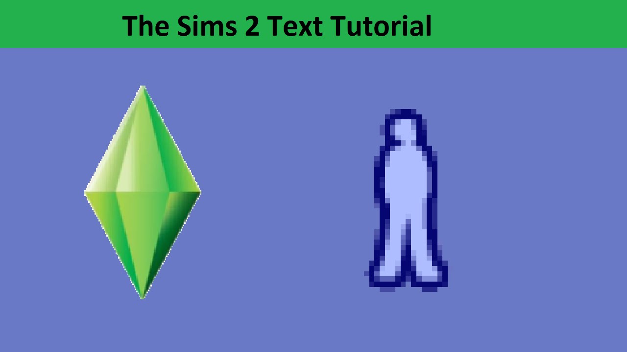 The Sims 2 Text Tutorial: Life stage: Teenager
