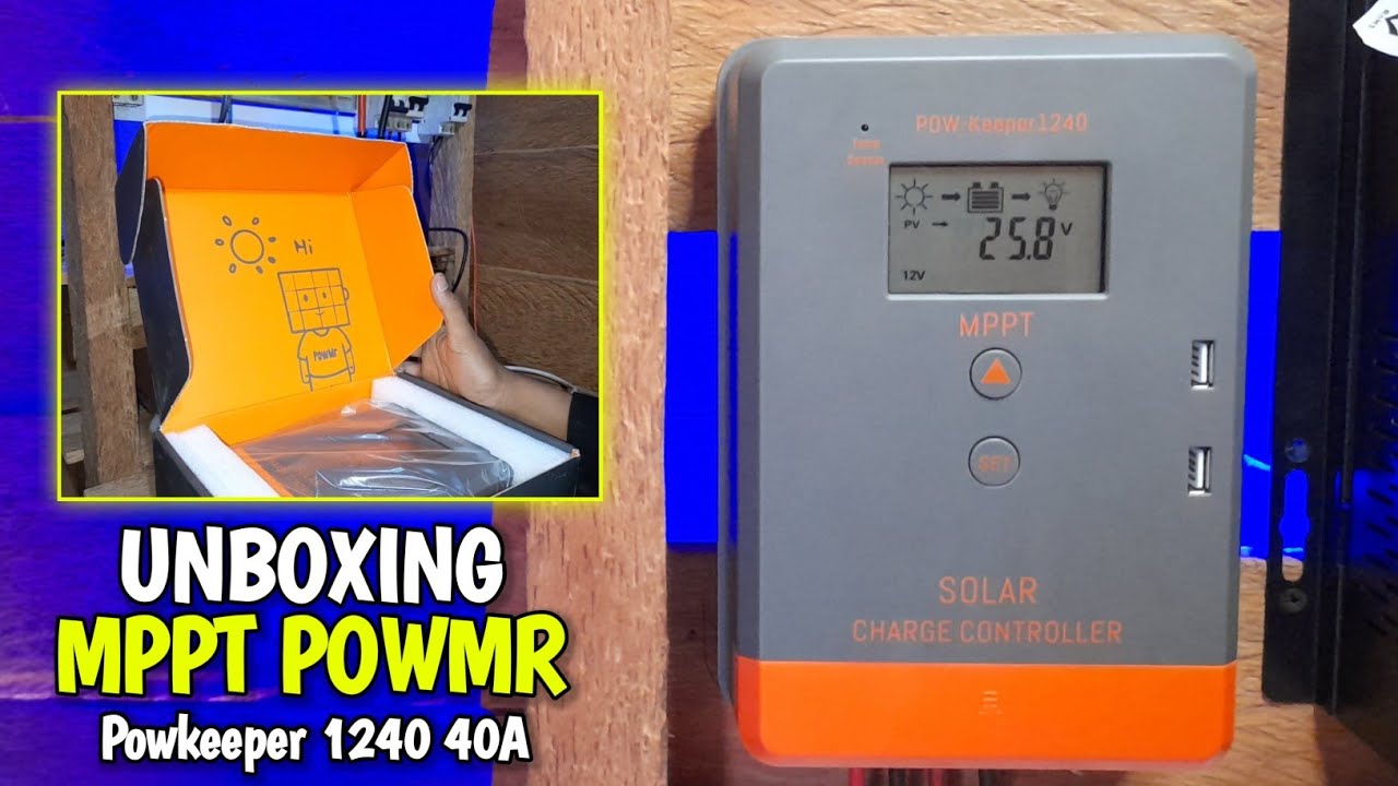 Unboxing MPPT PowMr powkeeper 1240 40A