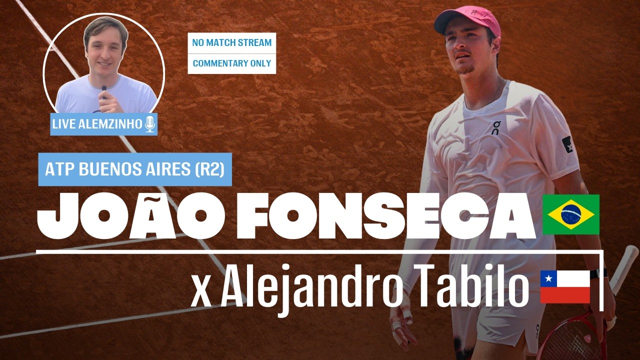 JOÃO FONSECA x Alejandro Tabilo | ATP Buenos Aires (R2) | Live Alemzinho (Sem transmissão)