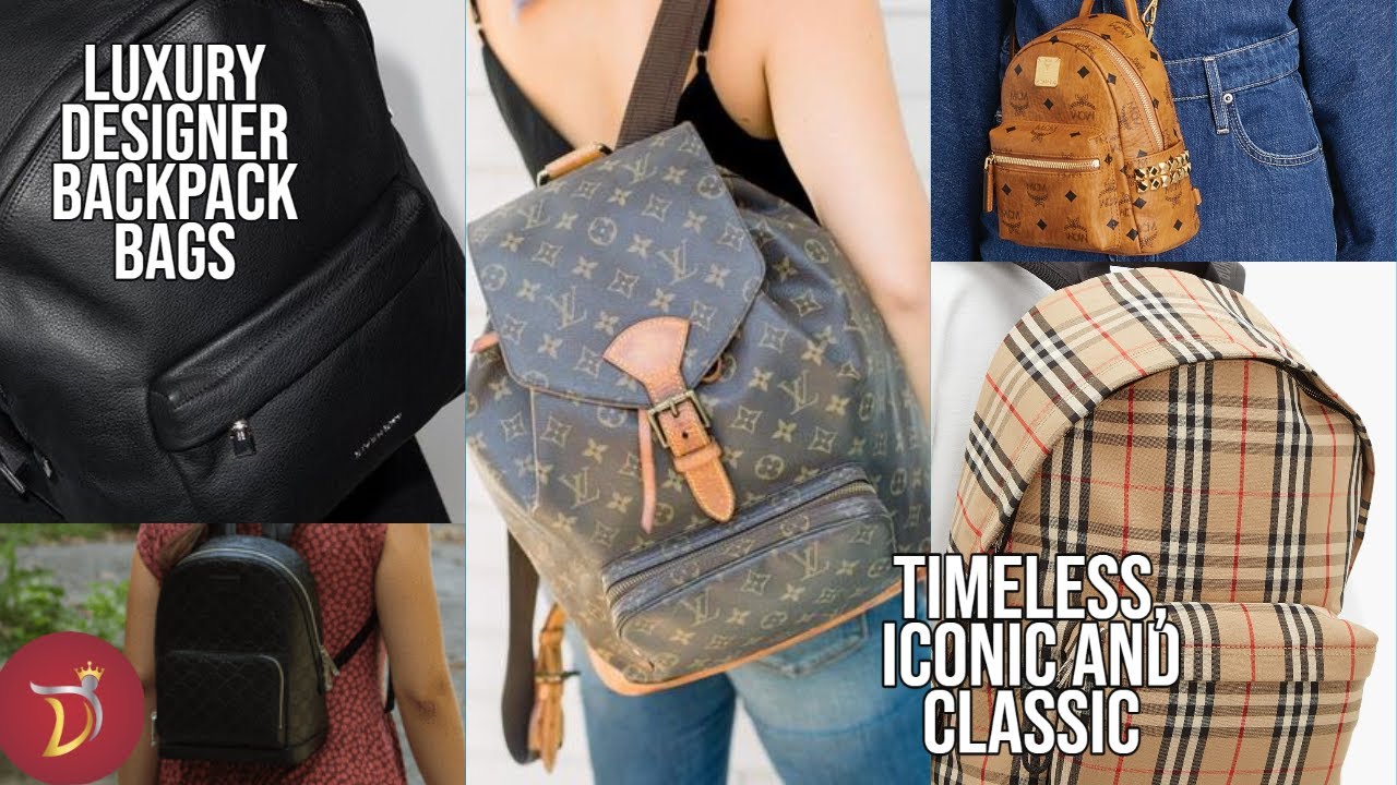 9 GREAT *DESIGNER BACKPACK BAG* and Backpack-like Bag To Consider For Your Collection