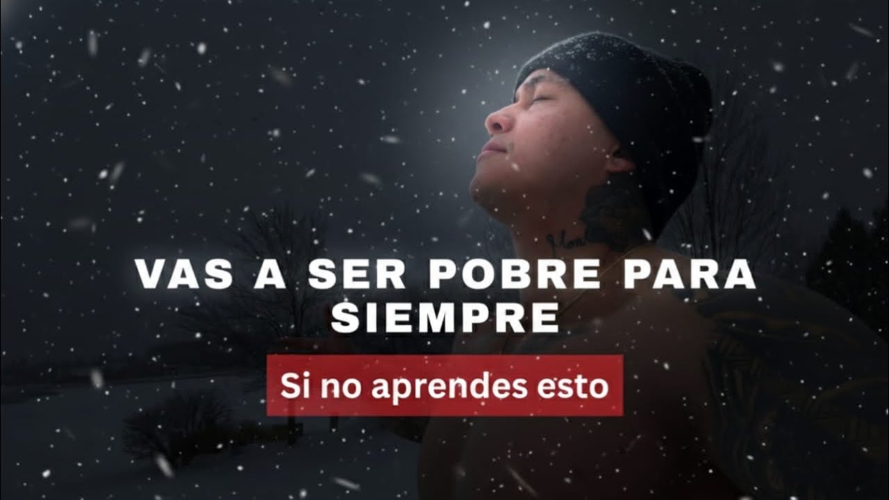Vas a ser POBRE para SIEMPRE si NO aprendes ESTO. 