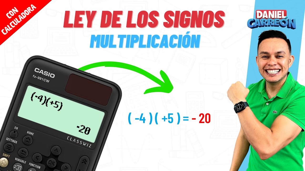 LEY DE LOS SIGNOS MULTIPLICACIÓN Con calculadora