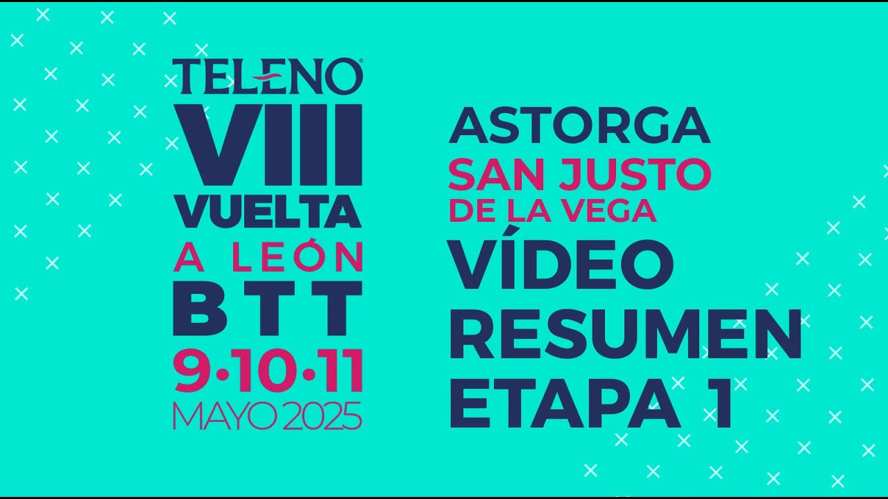 VIII VUELTA A LEÓN BTT 2025 - Resumen Etapa 1