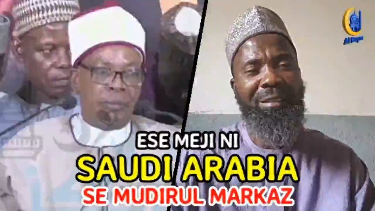 ESE MEJI NI SAUDI ARABIA SE MUDIRUL MARKAZ || SHEIKH (DR.) ABDULFATTAH SARUMI