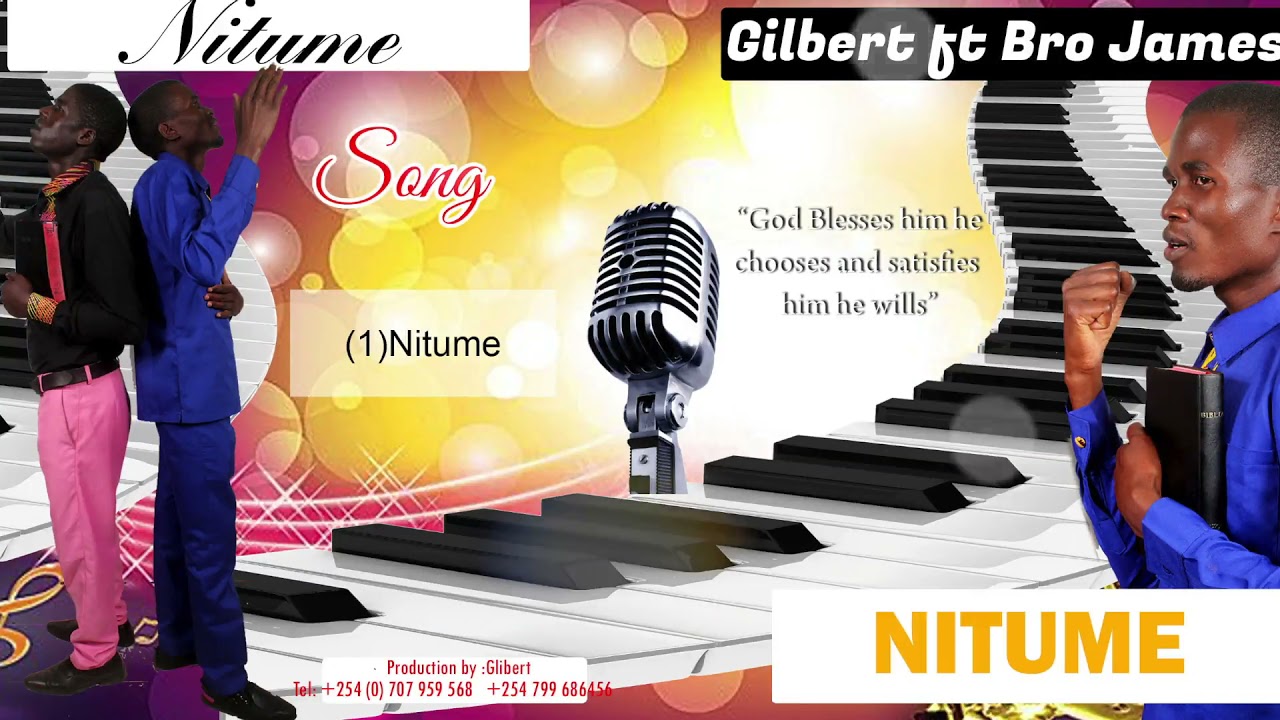 NITUME by Gilbert ft Bro James