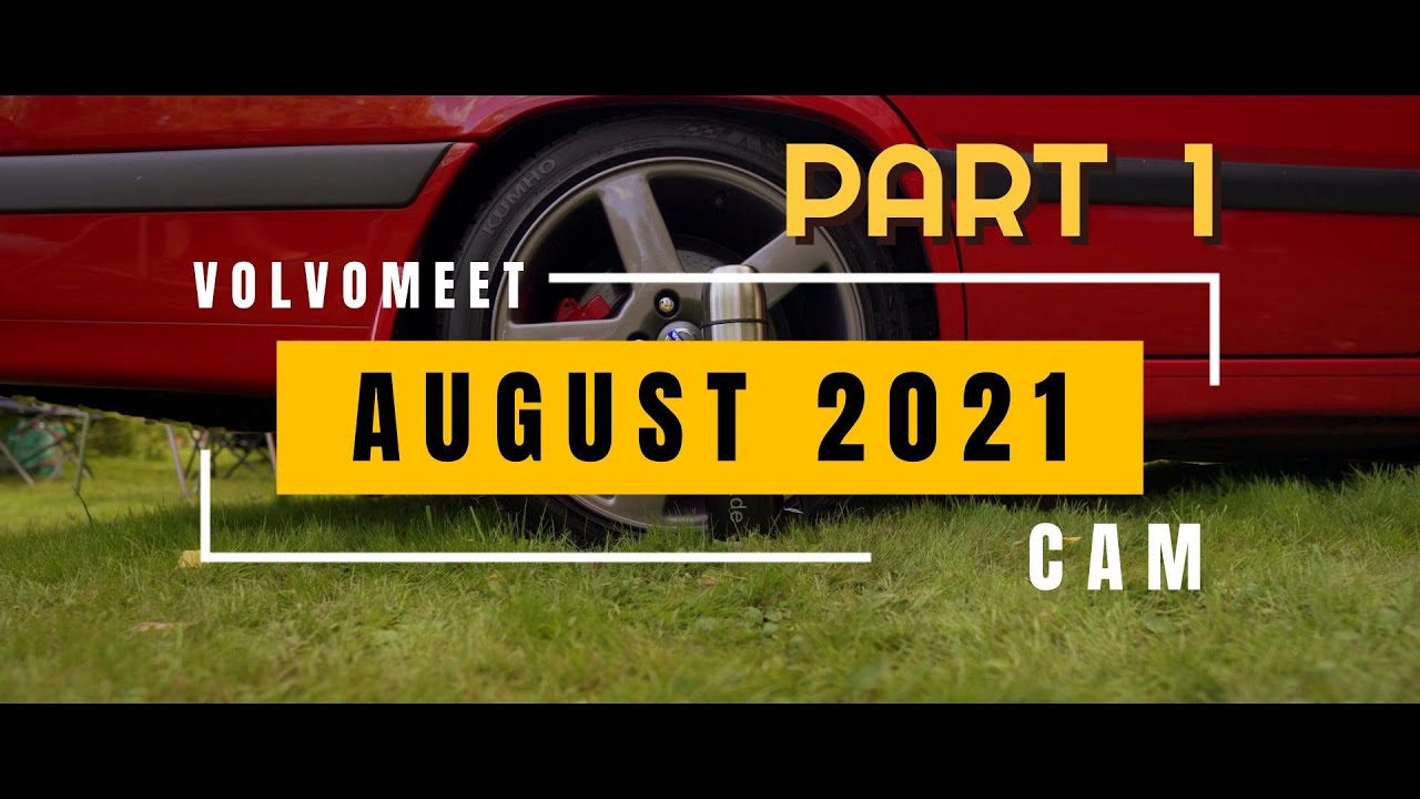 Part 1  Volvomeet 2021 Corona-Time Volvo Treffen Alsfeld