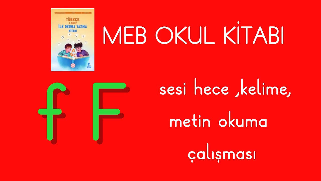 1.sınıf F sesi hece ve kelime okuma yazma OKUL kitabı çalışması 2024 yeni müfredat