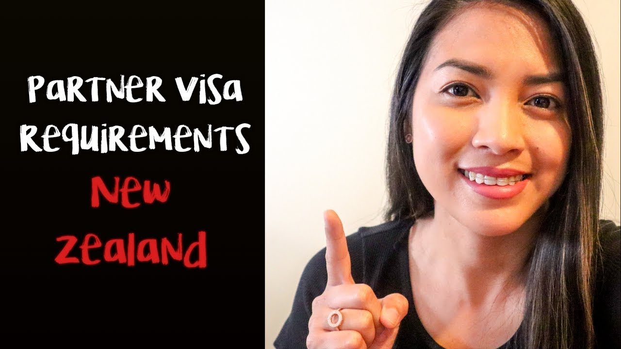 Partner Visa New Zealand- Complete Requirements 2019