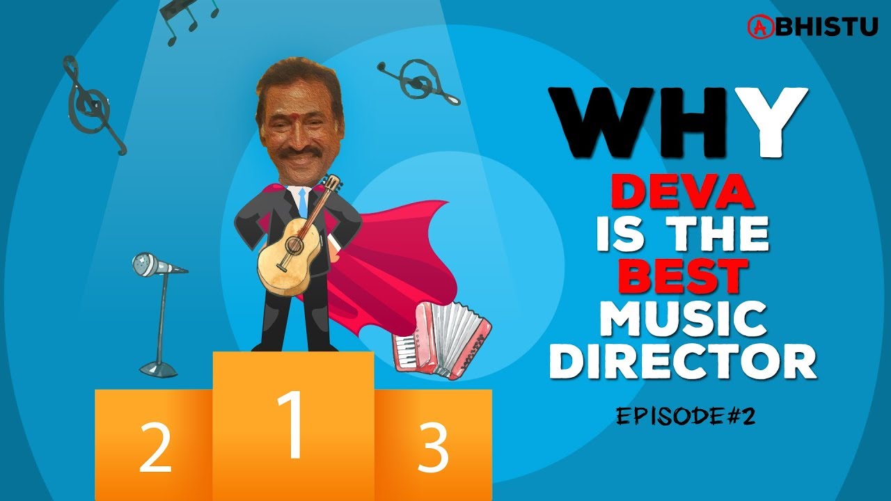 Why Deva is the Best Music Director - WHY #2 | Abhistu