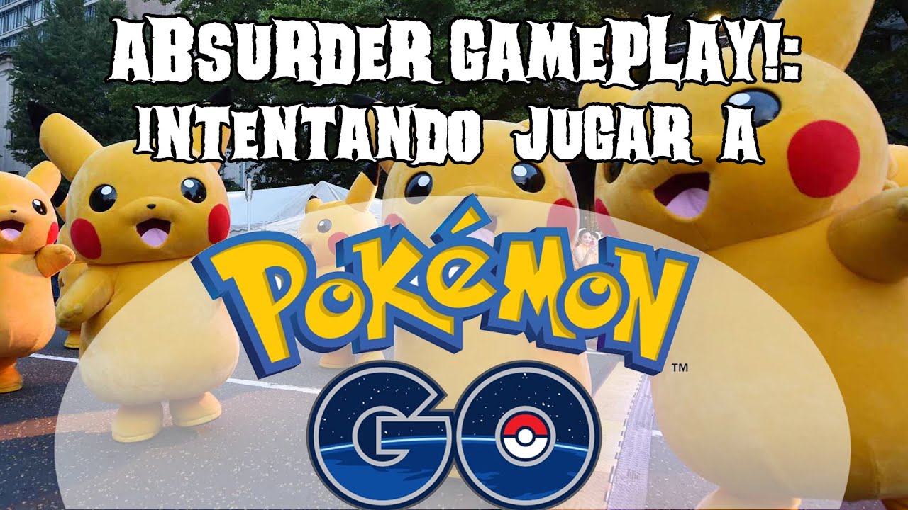 Absurder Gameplay!: POKEMON GO con Inma Iranzo