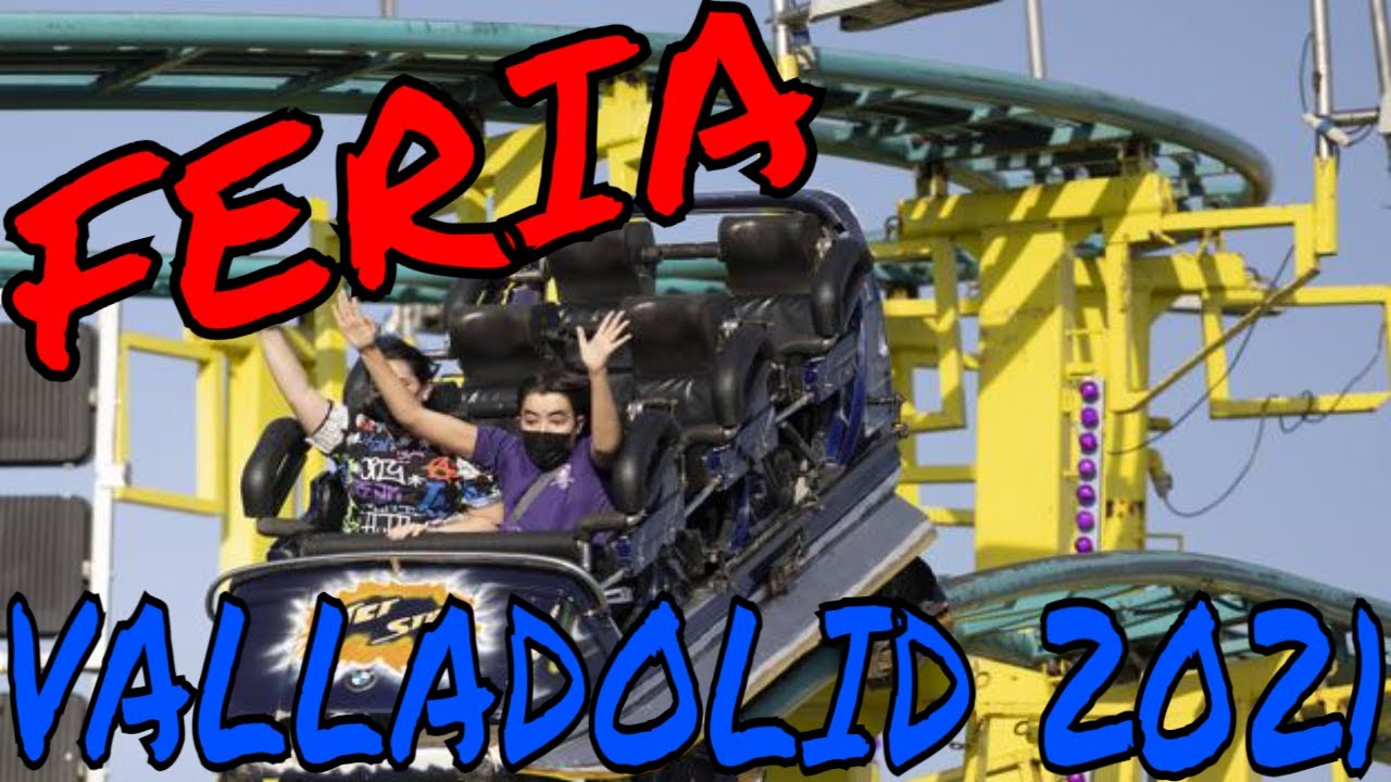 ¡Así es la NUEVA FERIA DE VALLADOLID 2021!