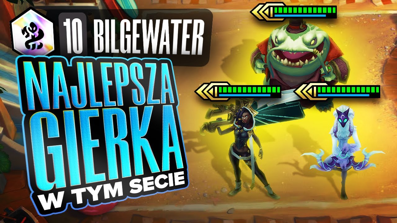 10 BILGEWATER JEST WSPANIAŁE! TFT SET 16