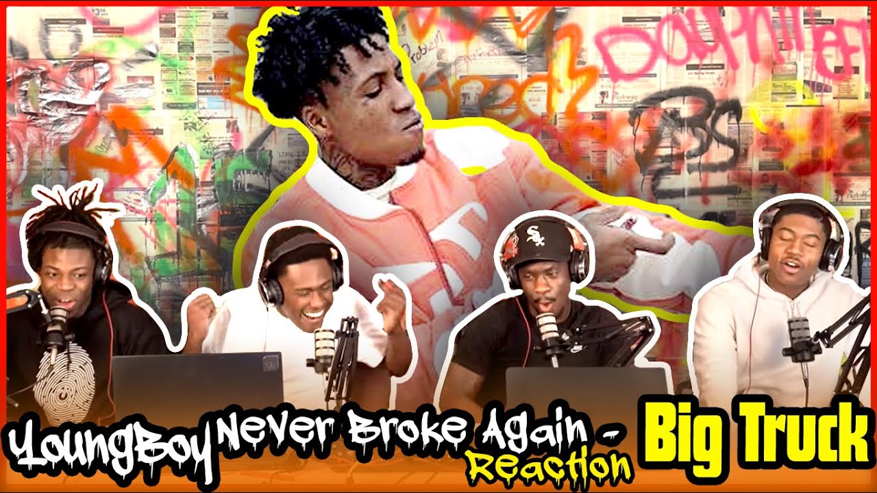 YoungBoy Never Broke Again - Big Truck [Official Music Video] | Reaction