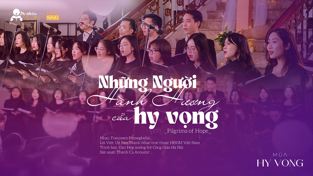 [Live Session 6] NHỮNG NGƯỜI H&Agrave;NH HƯƠNG CỦA HY VỌNG | TH&Aacute;NH CA ACOUSTIC | M&Ugrave;A HY VỌNG