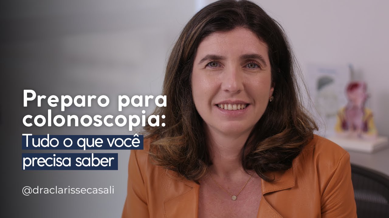 Preparo para Colonoscopia: Tudo o que você precisa saber
