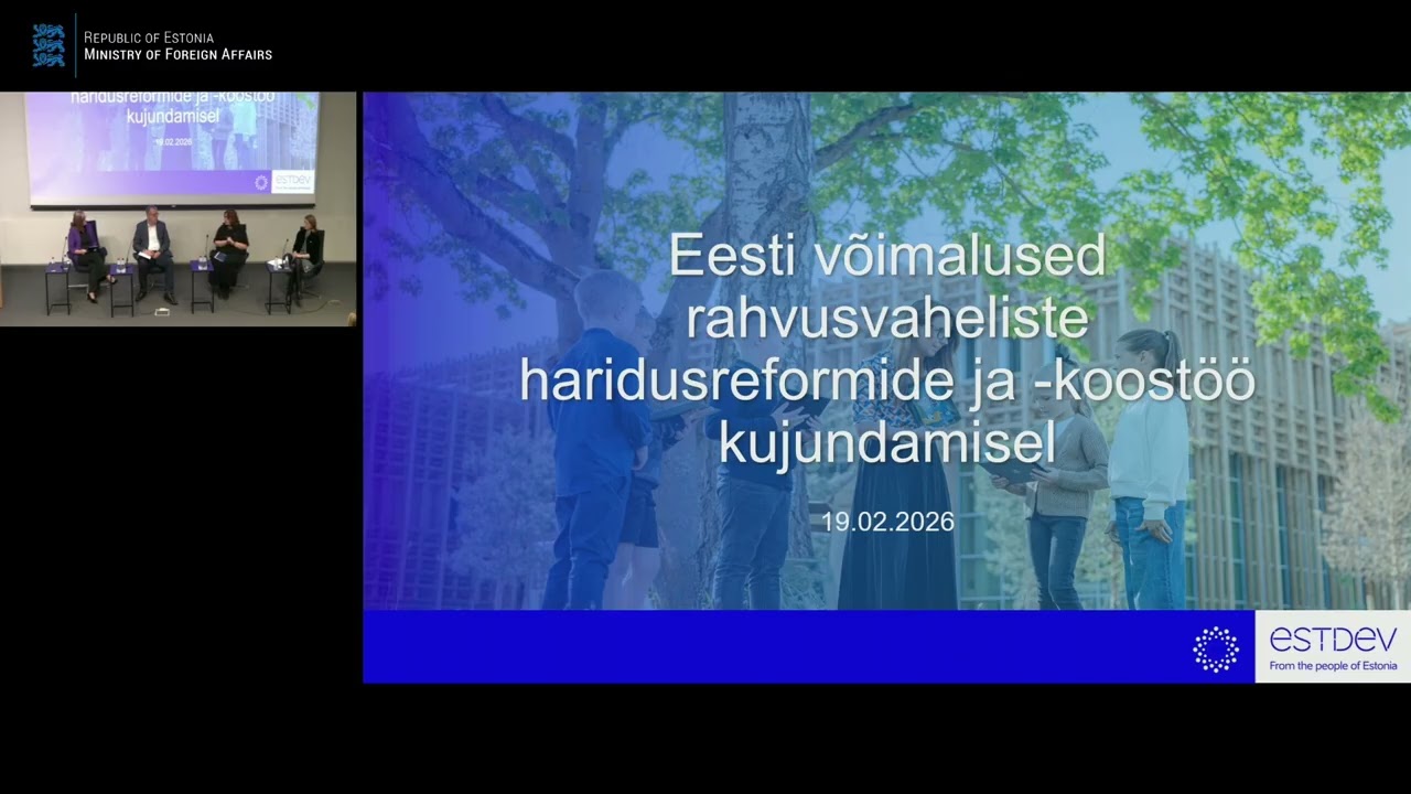 Hariduspaneel: Eesti võimalused rahvusvaheliste haridusreformide ja -koostöö kujundamisel