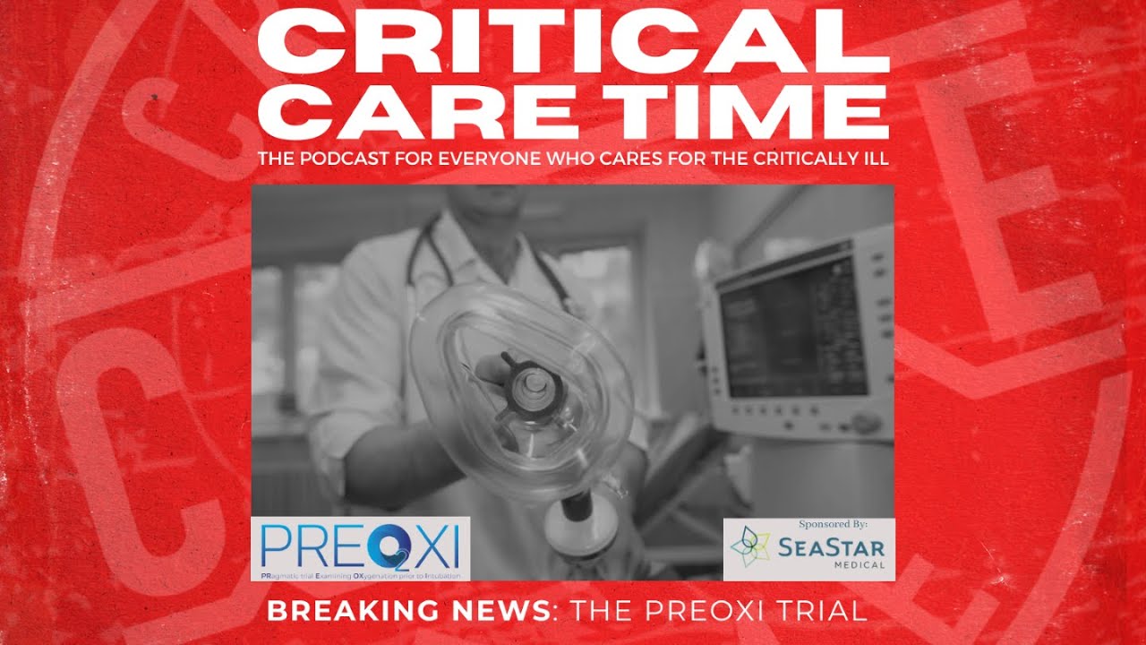 26: The PREOXI Trial with Dr. Kevin Gibbs, MD