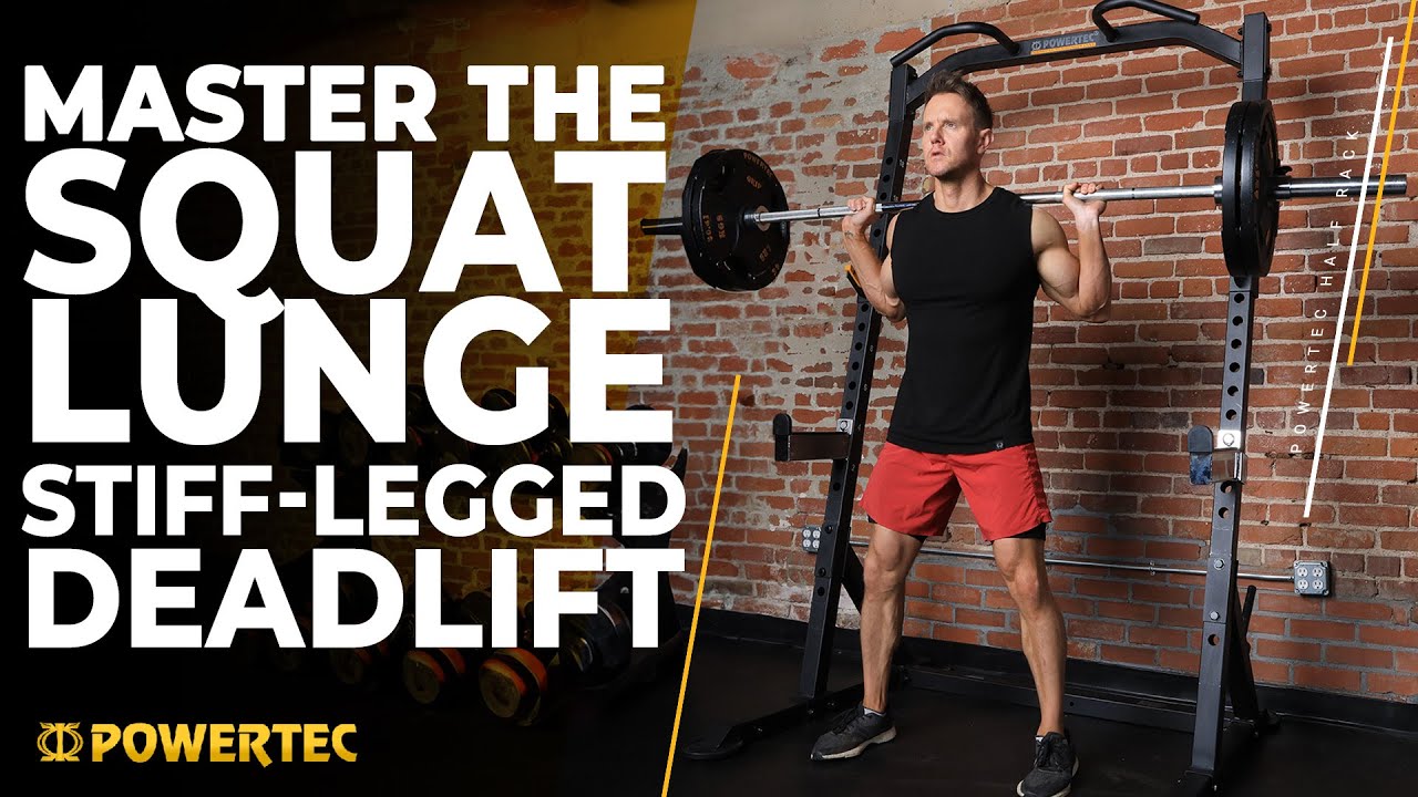 Master the Squat, Lunge, & Stiff-Legged Deadlift using the Half Rack from Powertec
