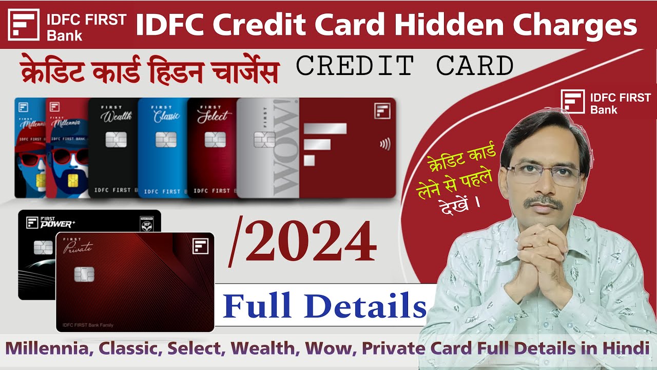 IDFC First Bank Credit Card Hidden Charges Full Details | IDFC First Bank Credit Card Charges