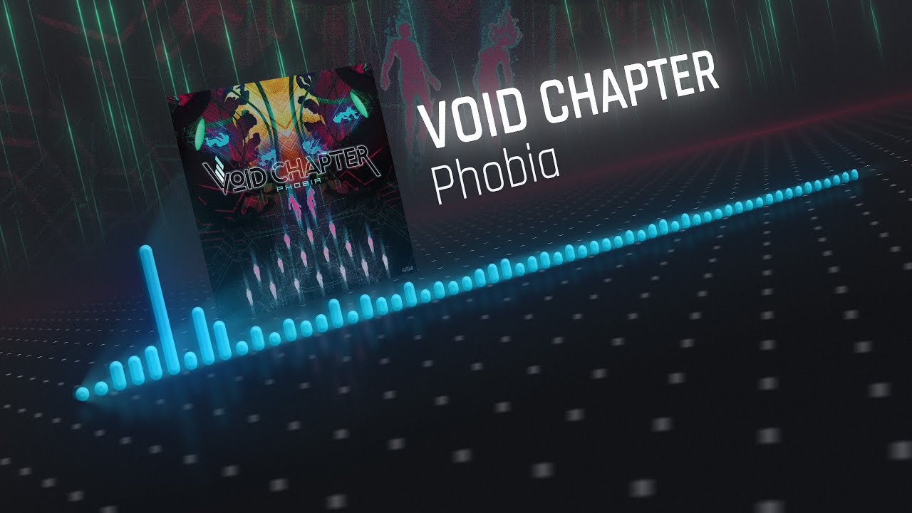 Void Chapter - Phobia