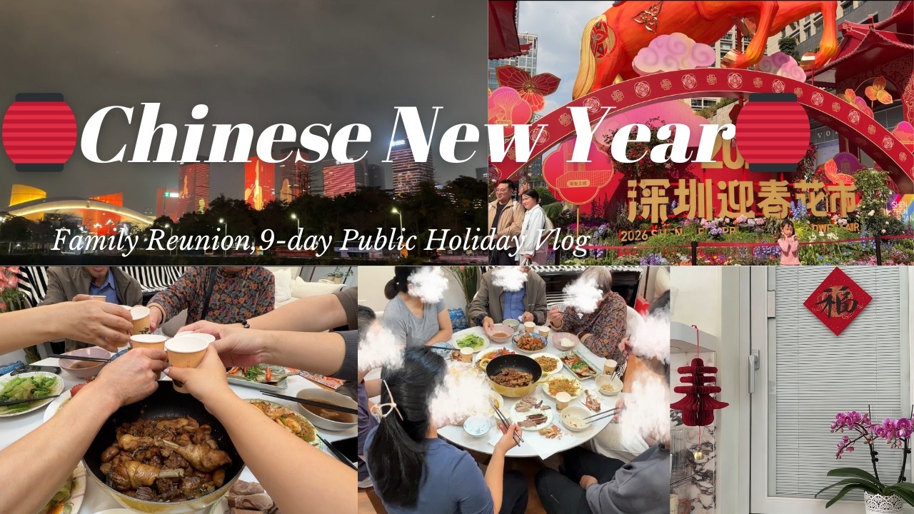 Living in China| Chinese New Year Holiday | Family Reunion