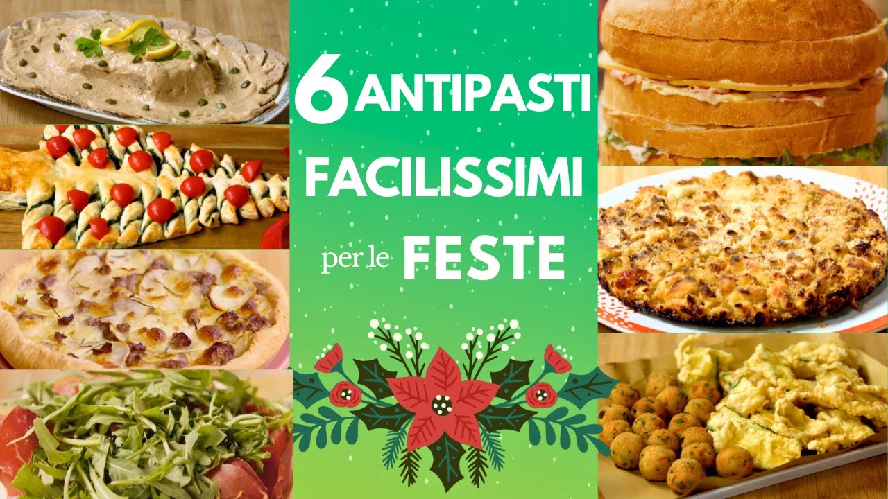 6 ANTIPASTI FACILISSIMI PER LE FESTE di Benedetta Rossi 🎅🎄 Ricette TV Fatto in Casa per Voi