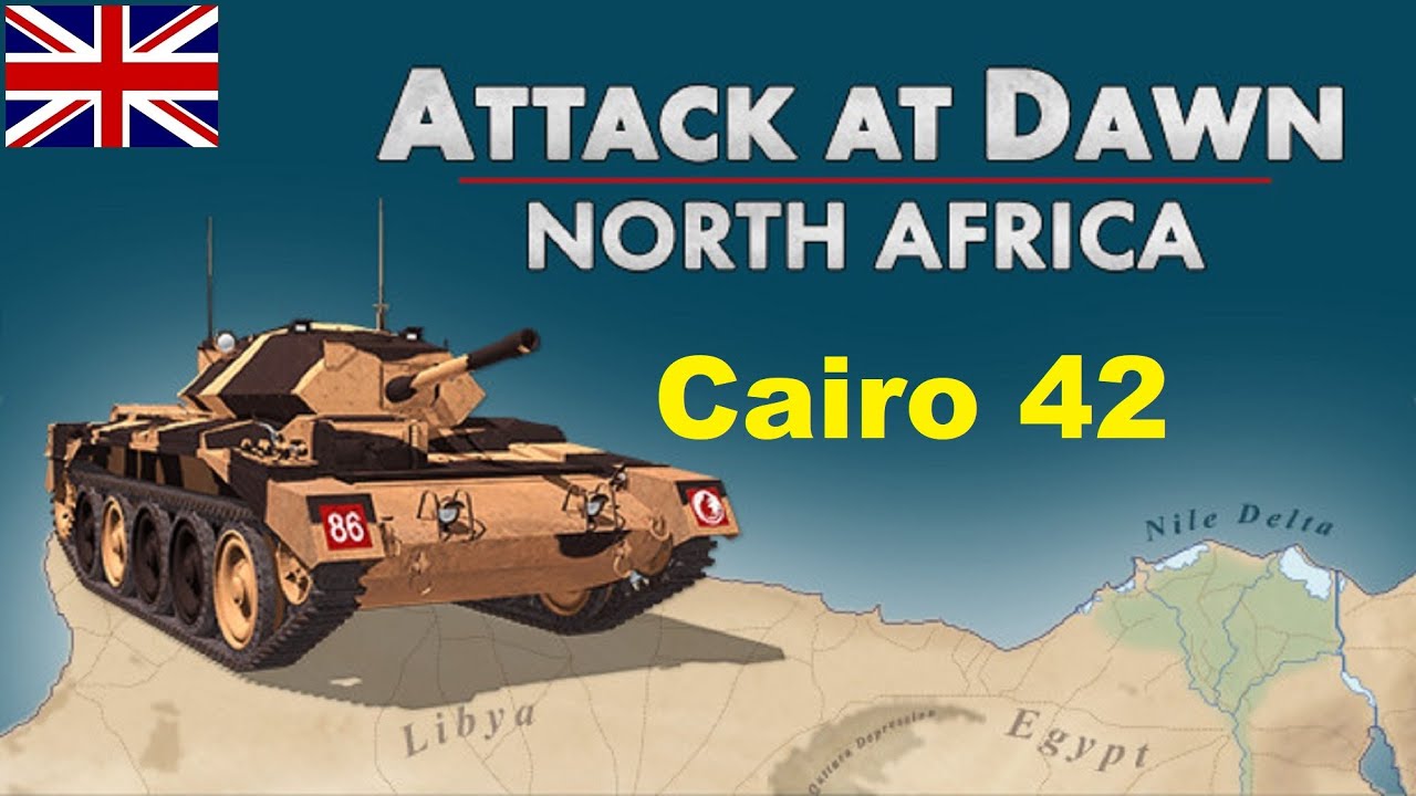 Attack at Dawn: North Africa - (Allies) Cairo 42