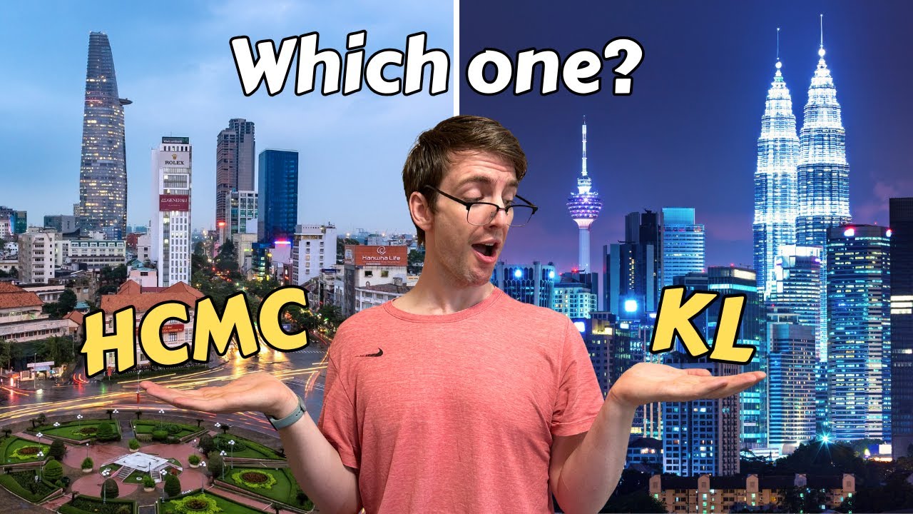 Ho Chi Minh City VS Kuala Lumpur | Which One is BEST for Foreigners?