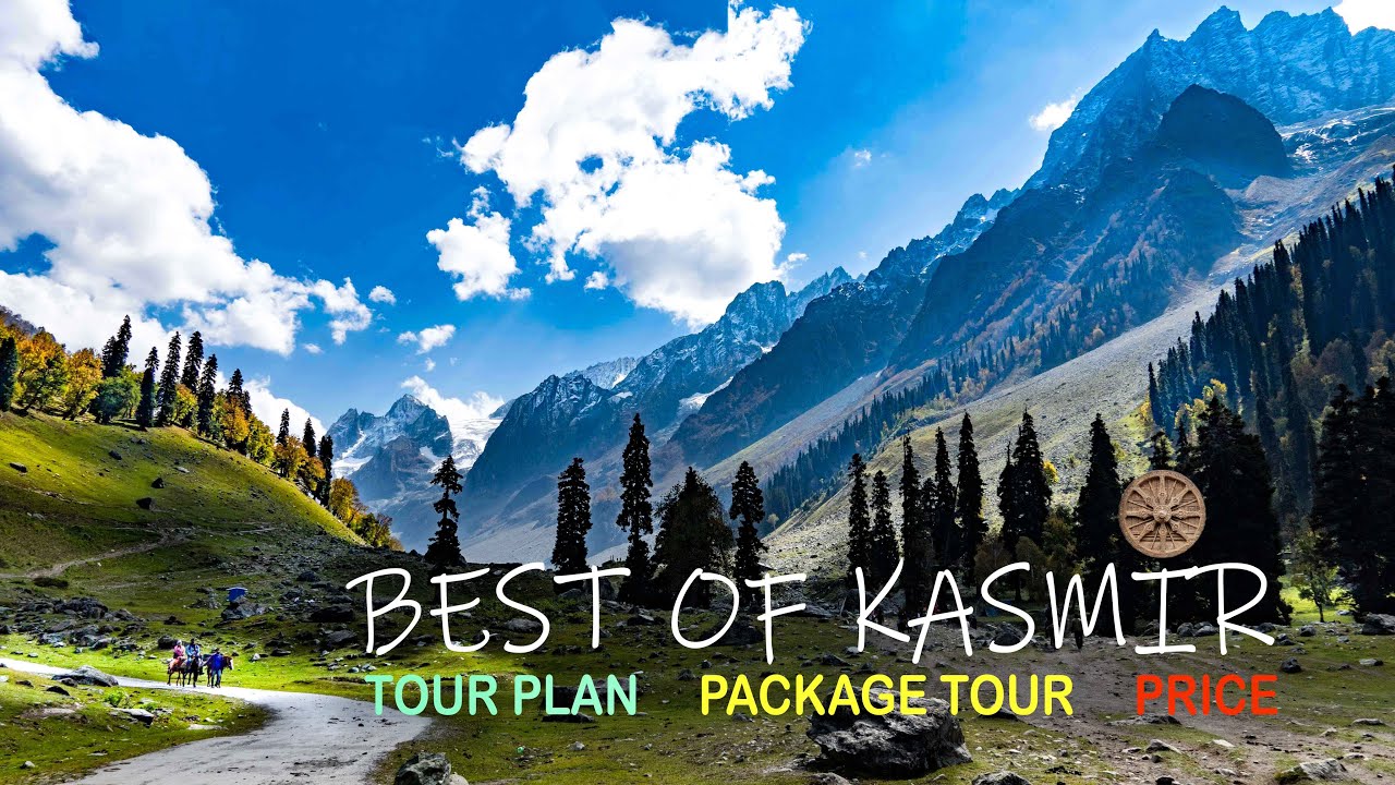 स्वर्ग में सात दिन : कश्मीर  Ultimate Kashmir Itinerary/Must See Places in Kashmir/Kashmir In 7 Days
