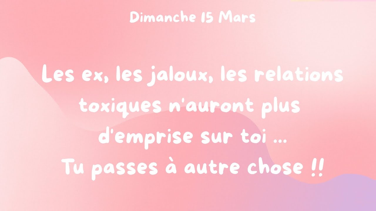 Les ex, les jaloux, les relations toxiques n'auront plus d'emprise sur toi! Tu passe à autre chose 🌈