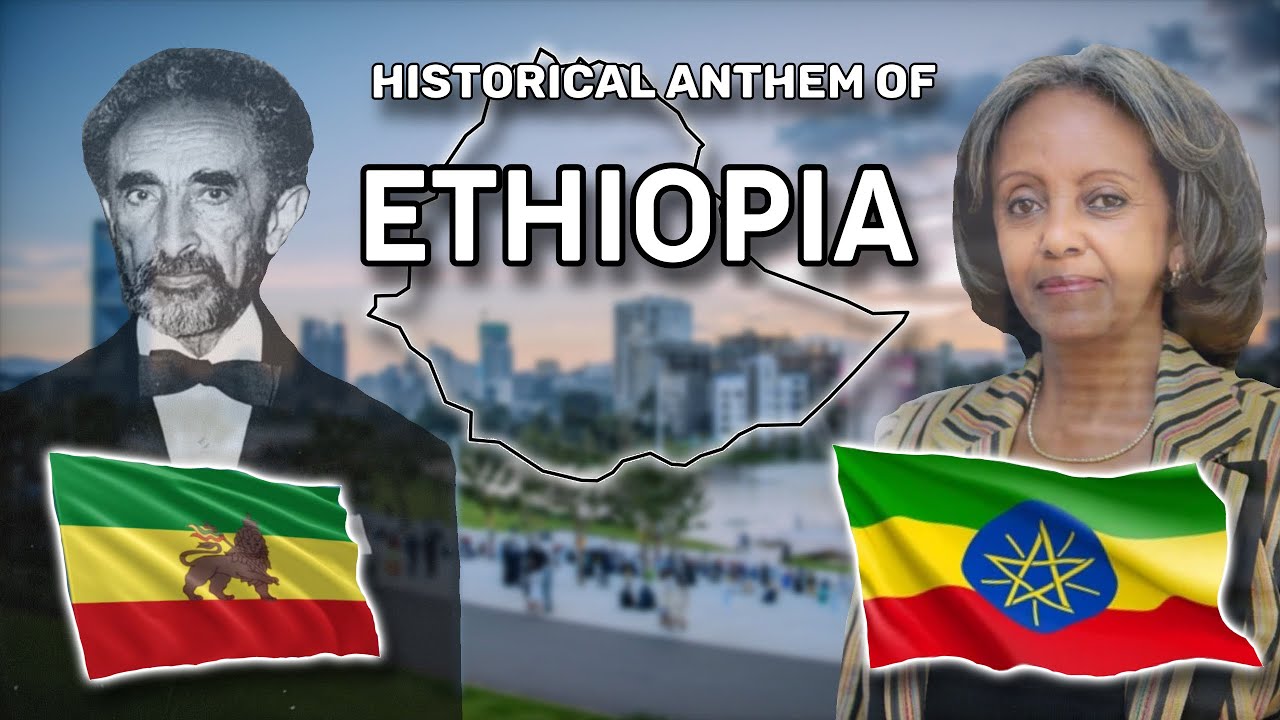 Historical Anthem of Ethiopia ประวัติศาสตร์เพลงชาติเอธิโอเปีย (Best remastered)