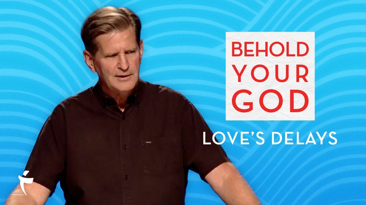 Love's Delays | John 11:1-16 | Pastor John Miller