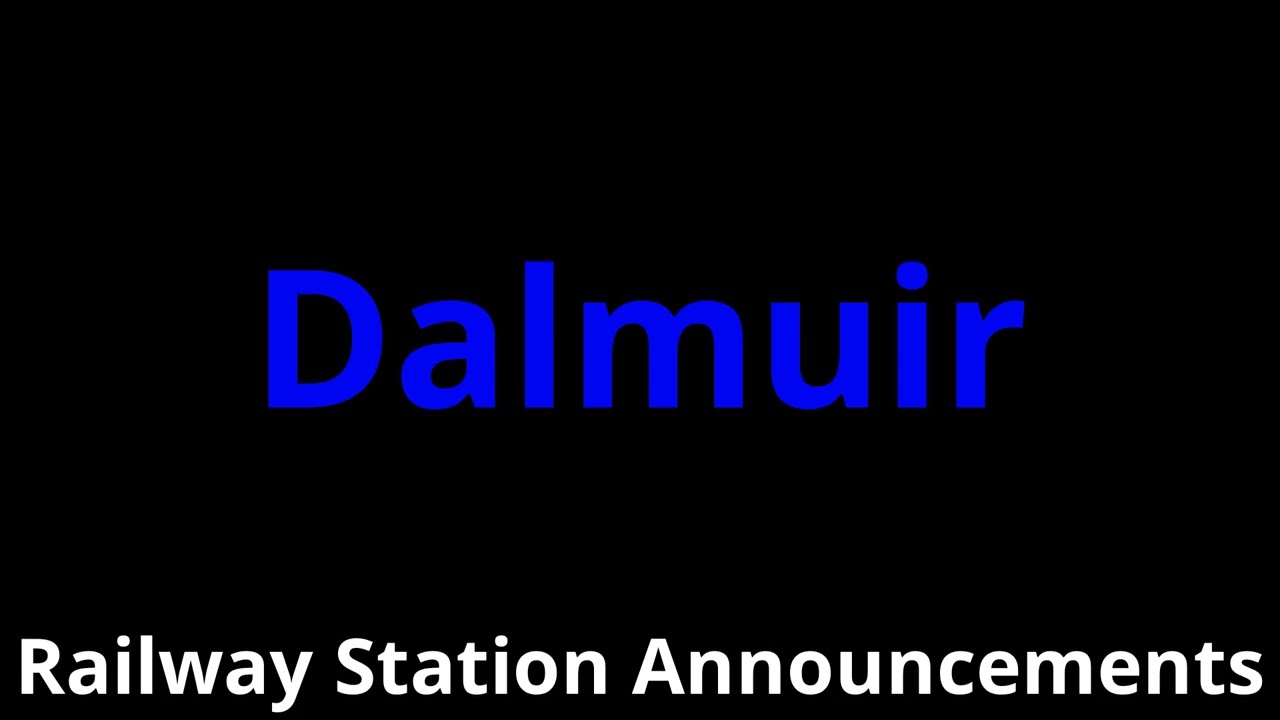 Dalmuir Railway Station Announcements