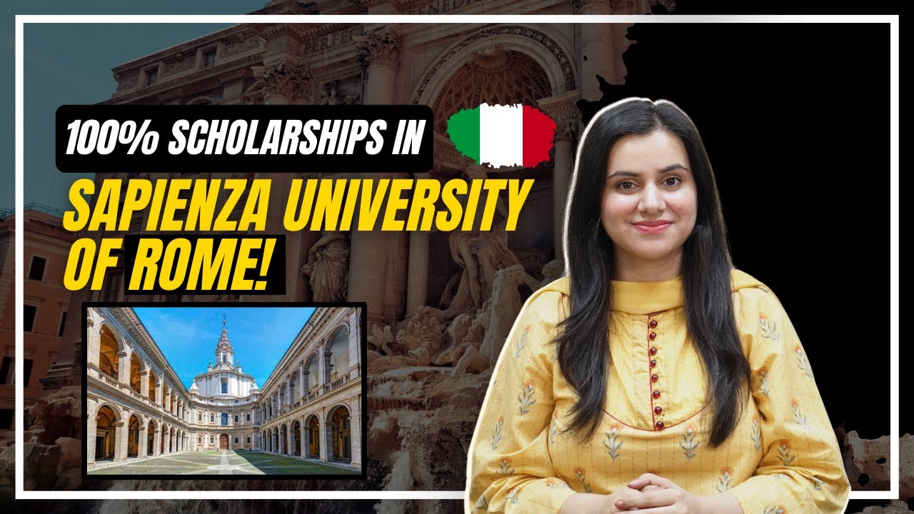 Fully funded 100% scholarships in Sapienza University Of Rome, Italy ! | Deadlines? Courses