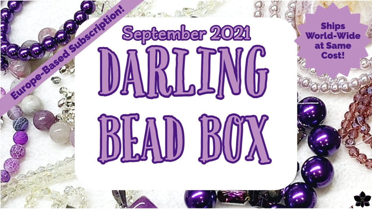 Darling Bead Box Monthly Subscription September 2021