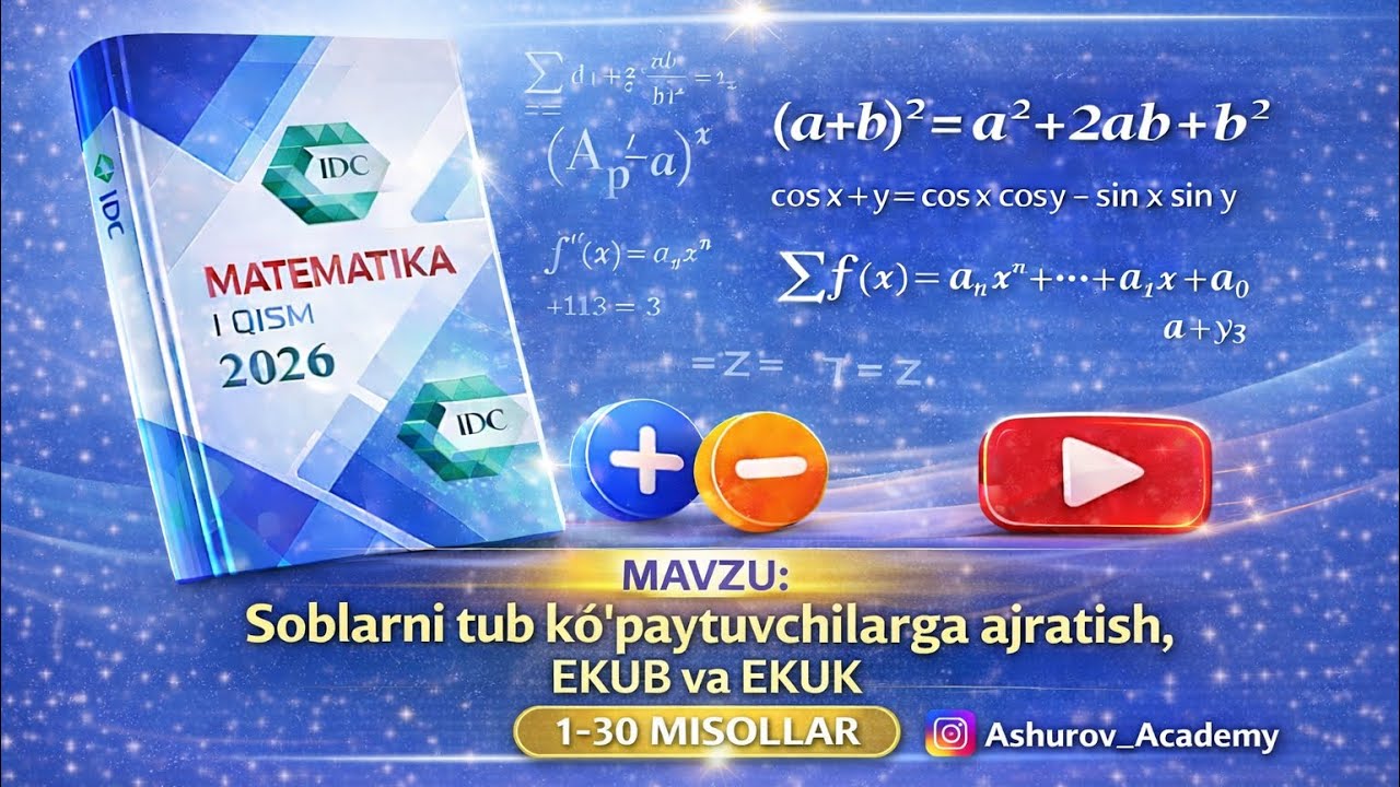 Sonlarni Tub kópaytuvchilarga ajratish. IDC Matematika 1-30 Misollar 