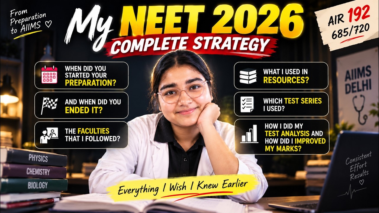 How I Prepared for NEET 2026 & Scored AIR 192 | Resources, Teachers, Tests & Analysis