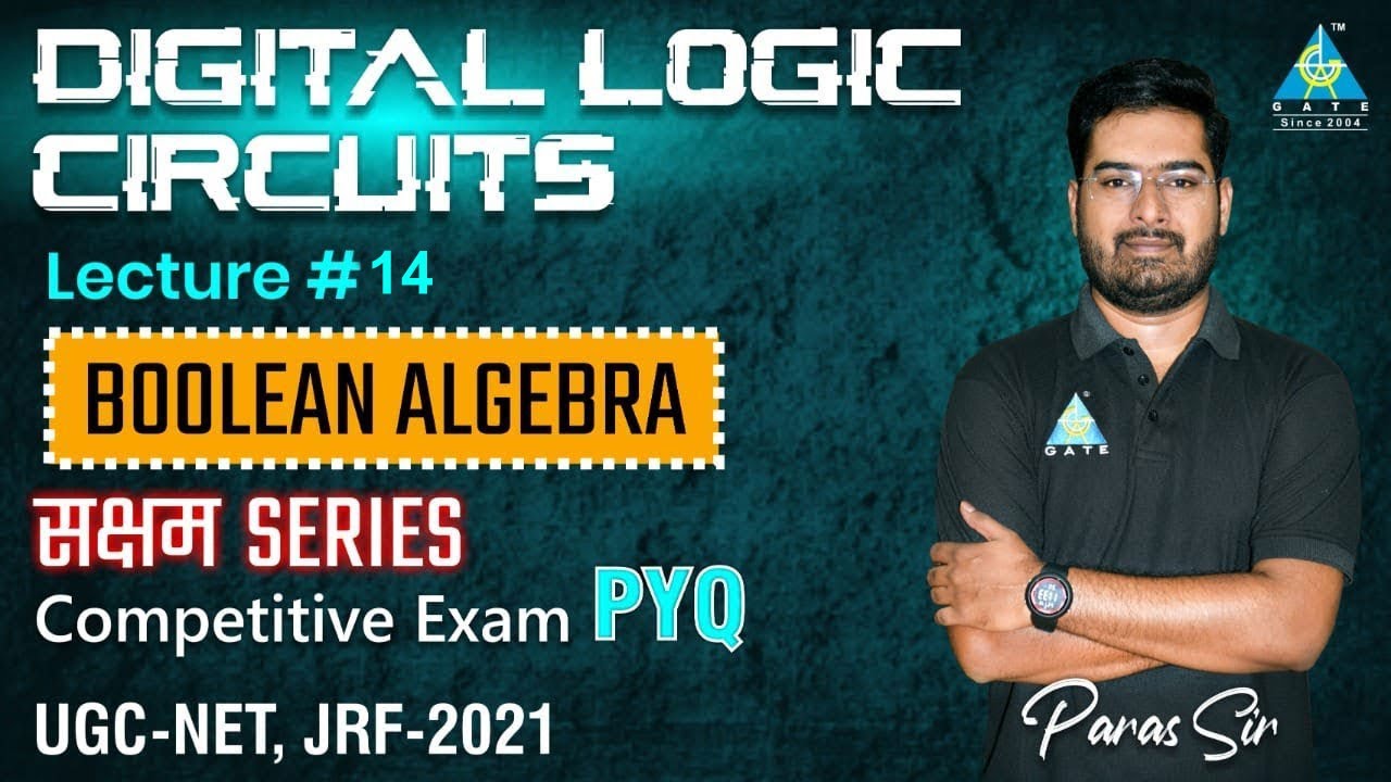 #14 Digital Logic Circuits | Logic Gates | सक्षम series | Competitive Exam PYQ | By Paras Sir