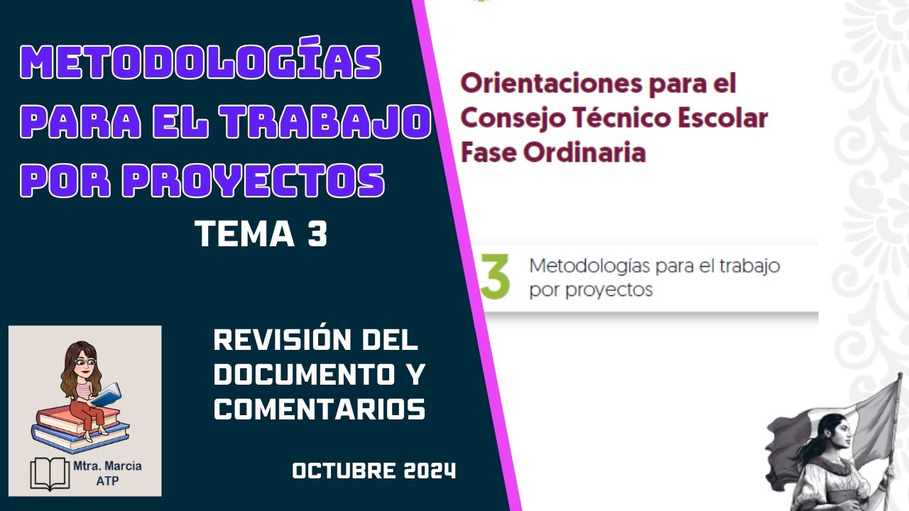 Metodologías para el trabajo por proyectos  Tema 3. Mtra. Marcia ATP