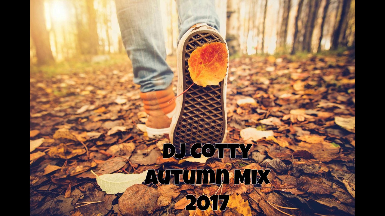 DJ Cotty Autumn Mix 2017