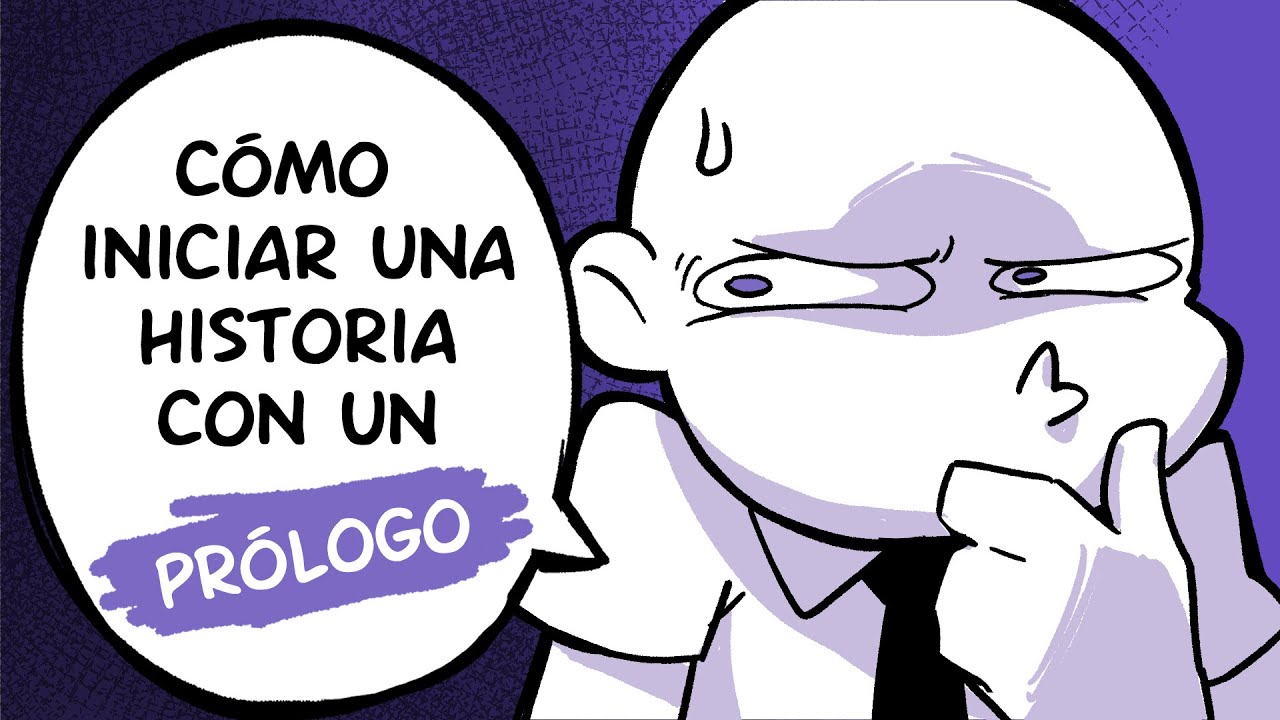 C&oacute;mo crear  un pr&oacute;logo interesante para tu historia