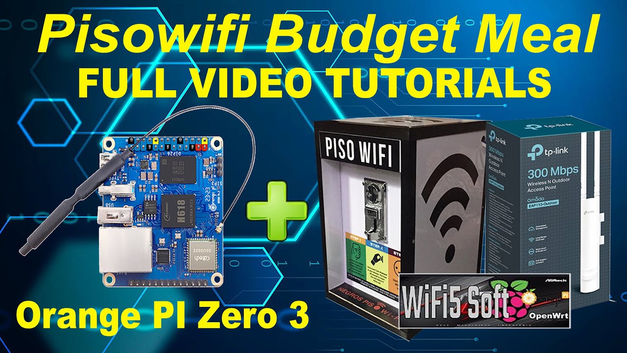 Wifi5soft Pisowifi Budget Meal Orange Pi Zero Tutorials (Tagalog)