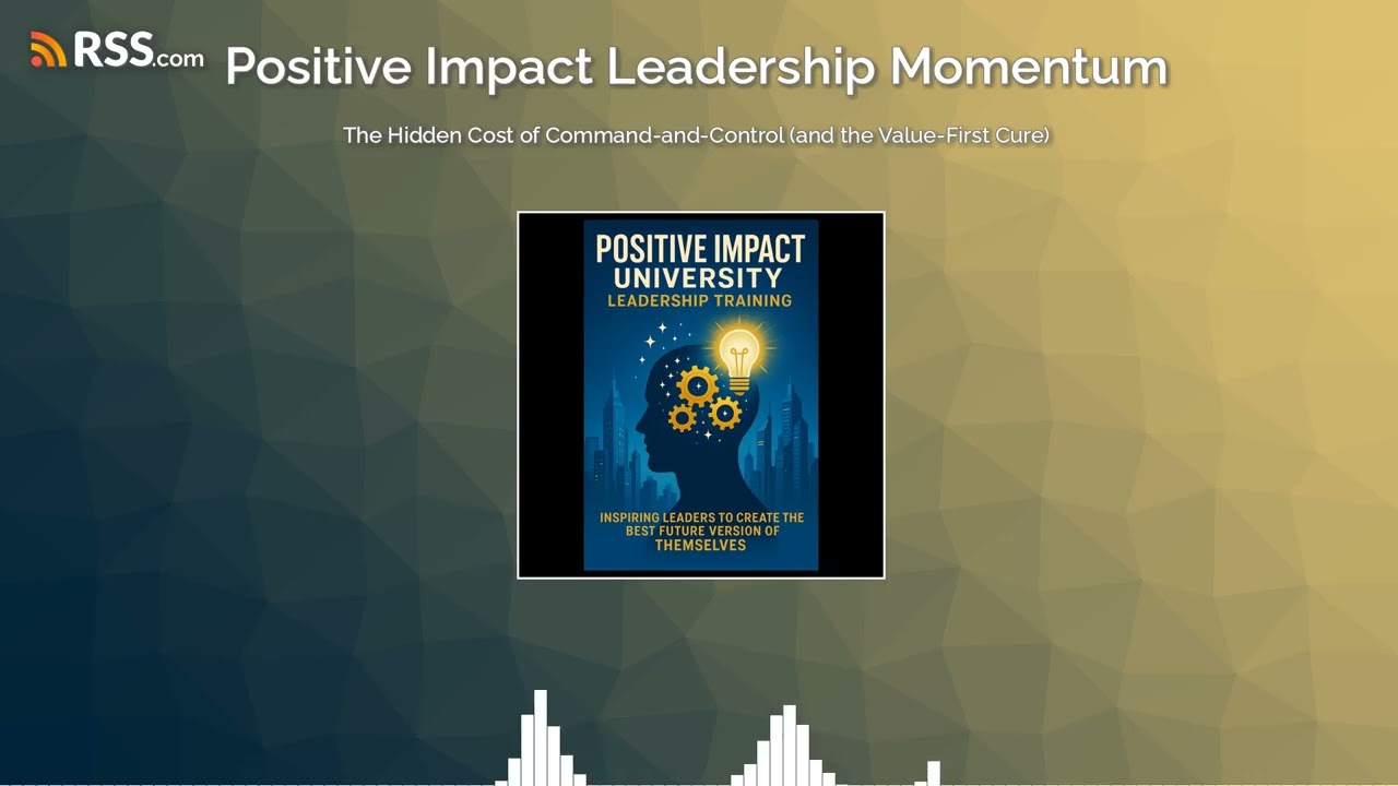 The Hidden Cost of Command-and-Control (and the Value-First Cure)