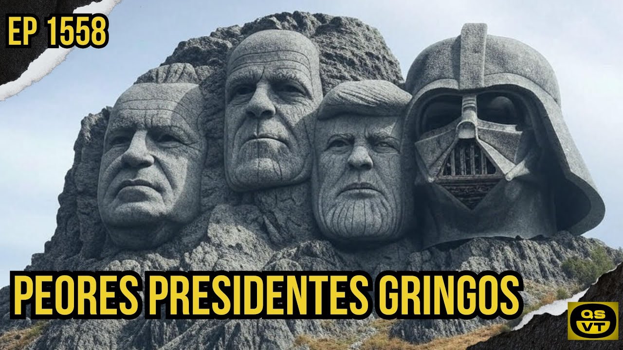 QSVT 1558 LOS PEORES PRESIDENTES GRINGOS versión pública