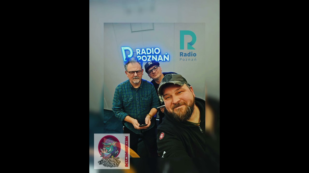 Łojciec&Syn -Radio Poznań 
